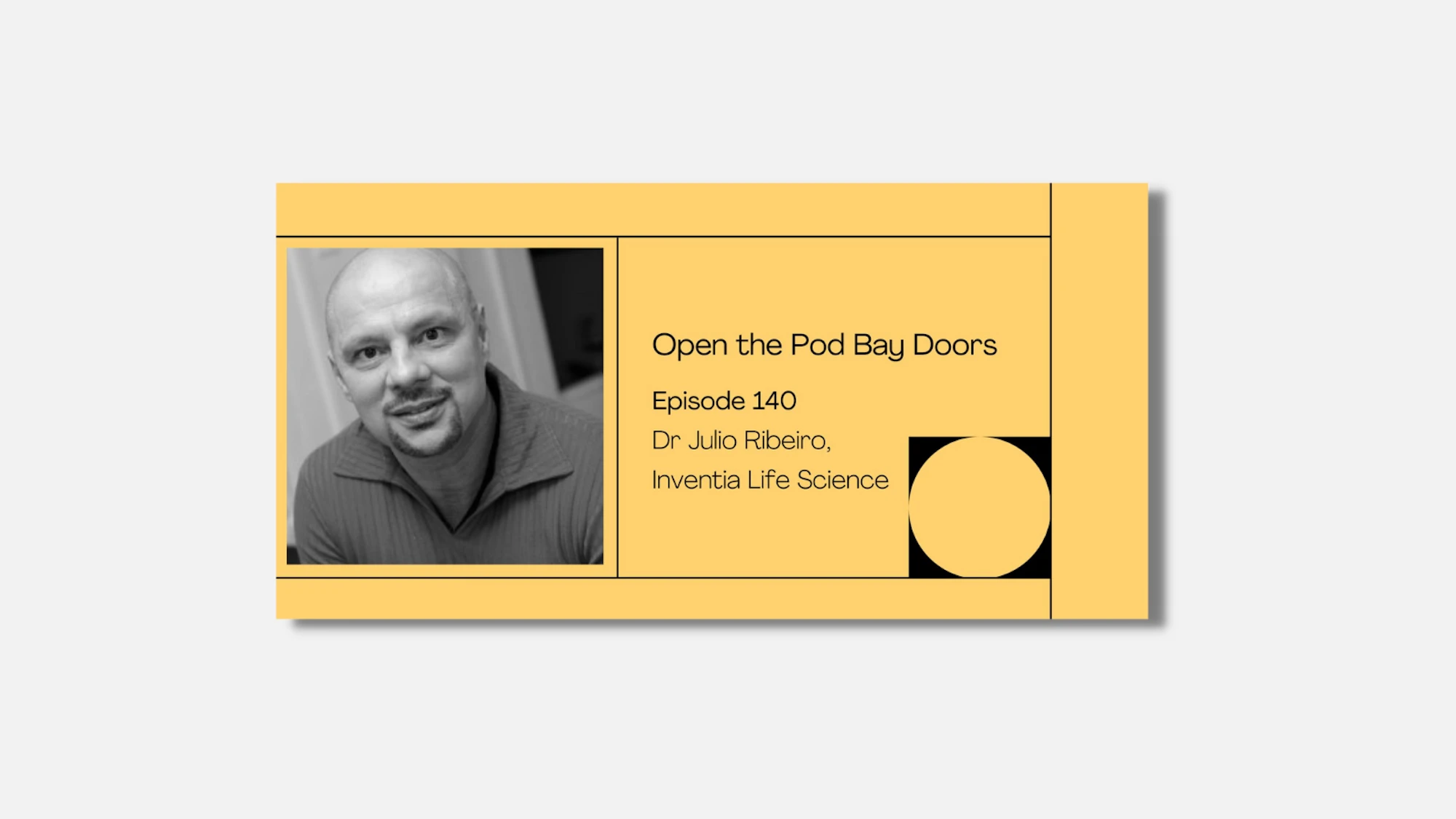 E140 – Dr Julio Ribeiro, Inventia Life Science | Open the Pod Bay Doors | Podcast